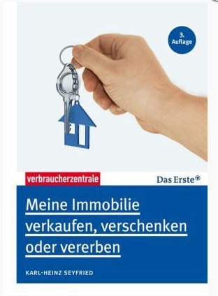 Buch - Meine Immobilie verkaufen, verschenken oder vererben - 3. Auflage